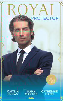 Royal Protector - Traded to the Desert Sheikh / Royal Captive / His Pregnant Princess Bride