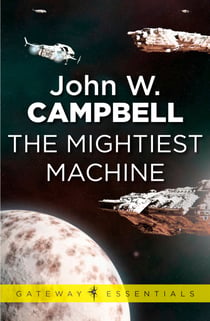 The Mightiest Machine - Aarn Munro Book 1