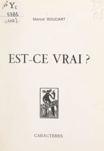 Est-ce vrai ?