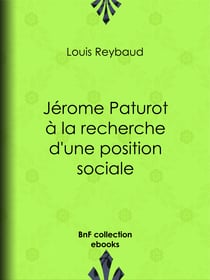 Jérome Paturot à la recherche d'une position sociale