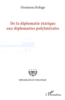 De la diplomatie étatique aux diplomates polylatérales