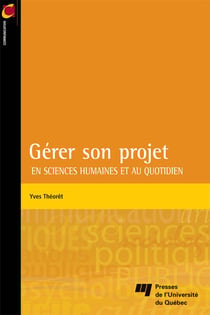Gérer son projet - En sciences humaines et au quotidien