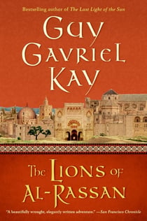 The Lions of Al-Rassan - Lions of Al-Rassan, The