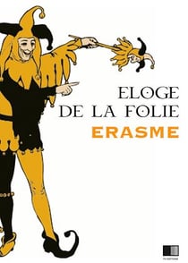 Éloge de la Folie