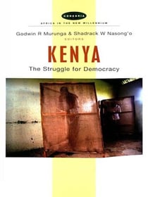 Kenya - The struggle for democracy
