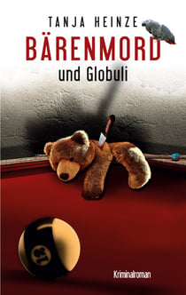 Bärenmord - und Globuli