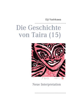 Die Geschichte von Taira (15) - Neue Interpretation