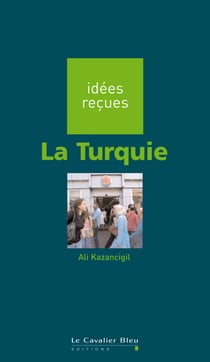 TURQUIE (LA) -PDF - idées reçues sur la Turquie