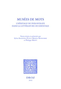 Musées de mots. L'héritage de Philostrate dans la littérature occidentale