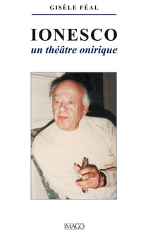 Ionesco - Un théâtre onirique