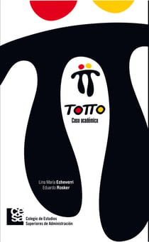 TOTTO - Caso académico
