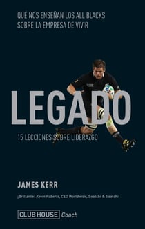 Legado - 15 lecciones sobre liderazgo