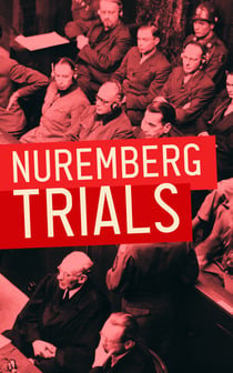 Nuremberg Trials - From the Beginning of the Proceedings until the Sentencing (All 22 Volumes)