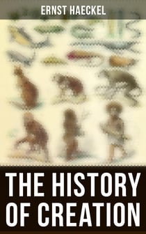 The History of Creation - Complete Edition