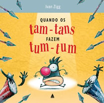 Quando os tam-tans fazem tum-tum