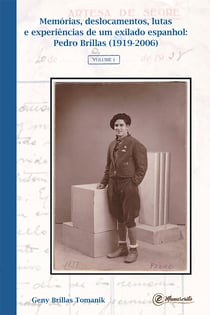 Memórias, deslocamentos, lutas e experiências de um exilado espanhol - Pedro Brillas (1919-2006)