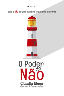 O poder do não - Veja o NÃO de uma maneira totalmente diferente