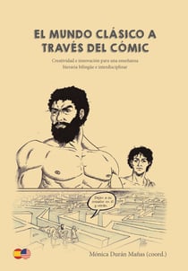 El mundo clásico a través del cómic - Creatividad e innovación para una enseñanza literaria bilingüe e interdisciplinar