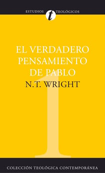 El verdadero pensamiento de Pablo