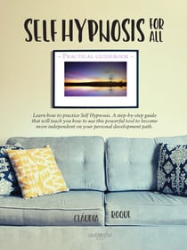Self hypnosis for all - practical guidebook