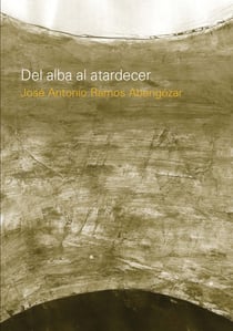 DEL ALBA AL ATARDECER