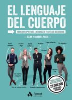 El lenguaje del cuerpo - Cómo interpretar a los demás a través de sus gestos