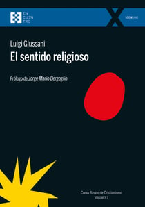 El sentido religioso - Curso Básico de Cristianismo (Volumen 1)