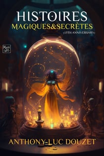 Histoires magiques et secrètes