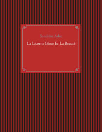 La Licorne Bleue Et La Beauté