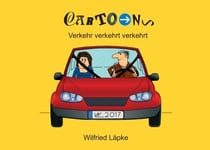 Verkehr verkehrt verkehrt - Cartoons