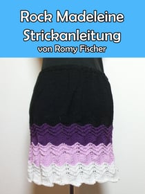 Rock Madeleine - Strickanleitung