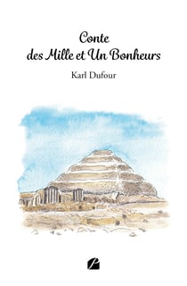 Conte des mille et un bonheurs - Réflexions sur le bonheur - Pistes, carte en main, pour y accéder