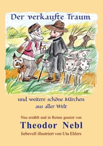 Der verkaufte Traum - und weitere schöne Märchen aus aller Welt