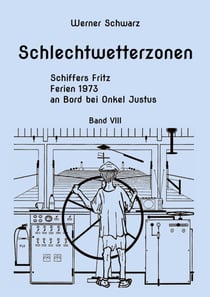 Schiffers Fritz - Ferien 1973 an Bord bei Onkel Justus