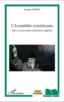 L'Assemblée constituante dans le mouvement nationaliste algérien