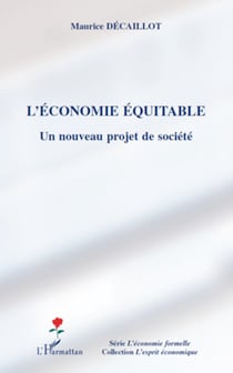 L'économie équitable - Un nouveau projet de société