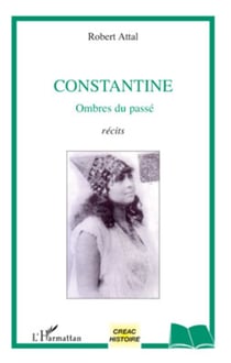 Constantine - Ombres du passé - Récits