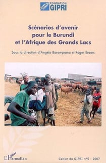 Scénarios d'avenir pour le Burundi et l'Afrique des grands lacs