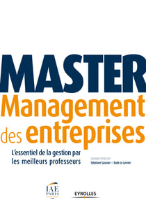 Master Management des entreprises - L'essentiel du management par les meilleurs professeurs