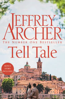 Tell Tale - A Gripping Collection Of Stories From International No.1 Bestseller Jeffrey Archer