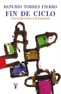 Fin de ciclo - Testamentos literarios