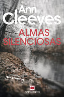 Almas silenciosas - Ann Cleeves te recordará por qué amas la novela negra
