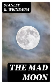 The Mad Moon
