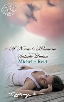 A noiva do milionário - Sedução latina