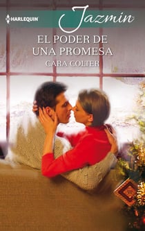 El poder de una promesa - El mejor regalo para San Valentín, una novela de Harlequin