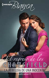 La rebeldía de una inocente - Los Chatsfield (12)