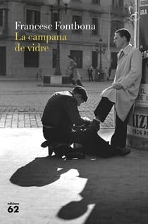 La campana de vidre - Res comença, res acaba