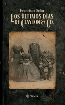 Los últimos días de Clayton & Co.