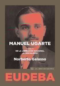 Manuel Ugarte. Tomo II
