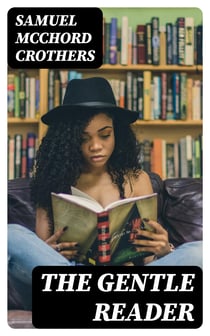 The Gentle Reader